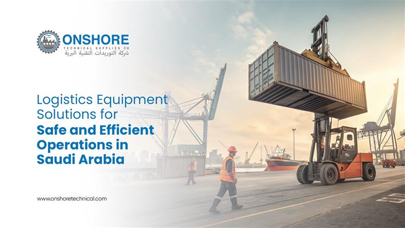 Logistics Equipment Solutions Saudi Arabia